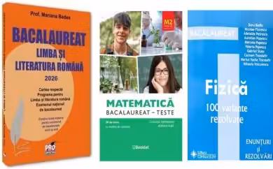 Pachet Bacalaureat 2026. Limba si literatura romana, Matematica M2 Profil Stiinte ale naturii si Fizica 100 variante rezolvate- Mariana Badea, Claudia Temneanu, Doru Badiu