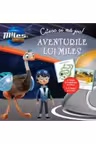 Citesc si ma joc. Miles in spatiu.Aventurile lui Miles