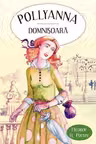 Pollyanna. Domnisoara Vol.2