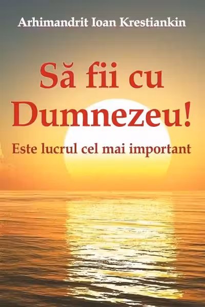Să fii cu Dumnezeu!