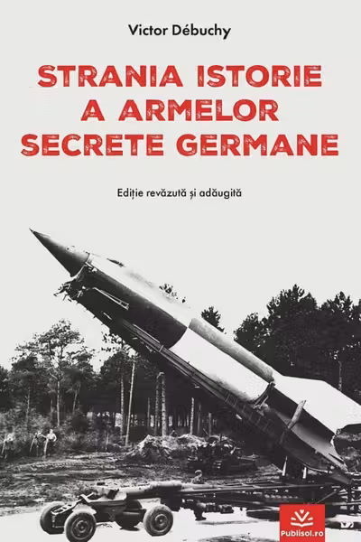 Strania istorie a armelor secrete germane