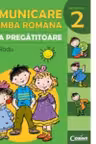 COMUNICARE IN LIMBA ROMANA - CLASA PREGATITOARE. SEMESTRUL 2