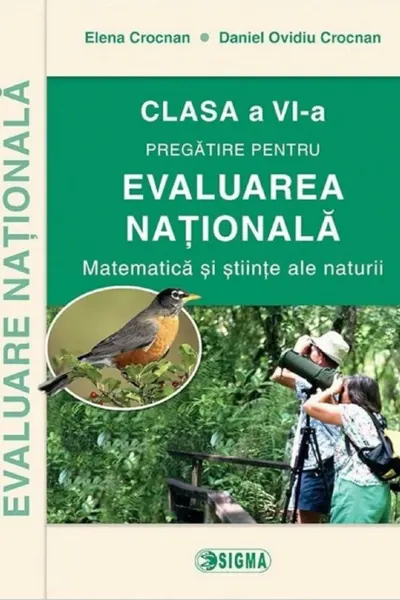 Matematică și științe ale naturii. Evaluare Națională - Clasa 6