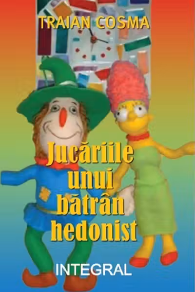 Jucăriile unui bătrân hedonist