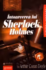 Intoarcerea lui Sherlock Holmes. Volumul I