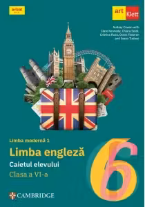 Limba engleza. Limba moderna 1 - Clasa 6 - Caietul elevului