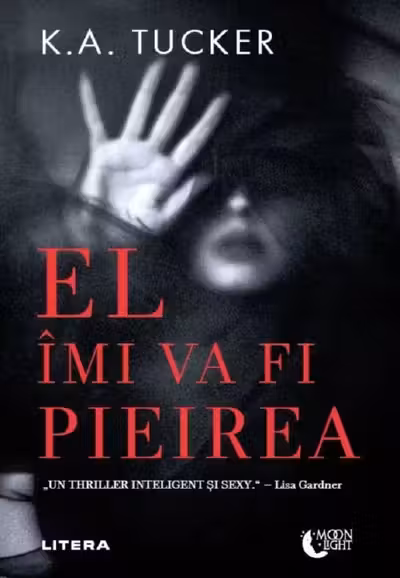 EL IMI VA FI PIEIREA. K.A.Tucker