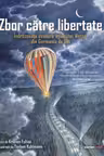Zbor catre libertate