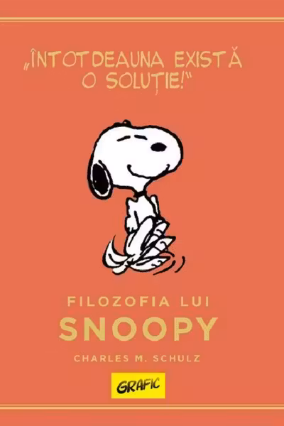 Peanuts.Ghiduri pentru viata:filozofia lui snoopy