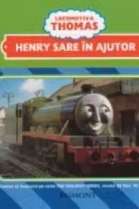 Locomotiva Thomas - Henry sare in ajutor