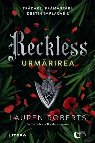 Moon Light. RECKLESS. Urmarirea.
