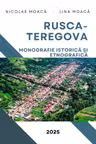 Rusca Teregova - Monografie Istorică și Etnografică