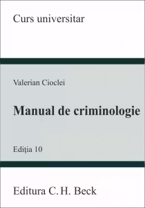 Manual de criminologie. Editia 10