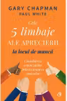 Cele 5 limbaje ale aprecierii la locul de munca