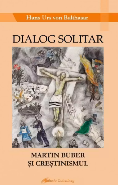 Dialog solitar. Martin Buber și creștinismul