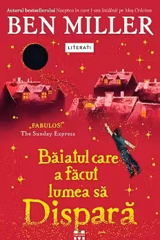 Baiatul care a facut lumea sa dispara