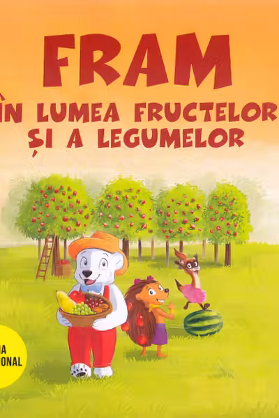 Fram in lumea fructelor si a legumelor