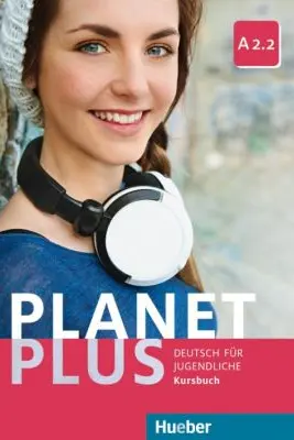 Planet Plus A2. 2 Kursbuch Deutsch fur Jugendliche
