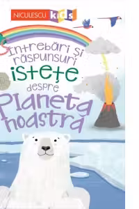 Intrebari si raspunsuri istete despre planeta noastra