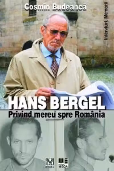 Hans Bergel. Privind mereu spre România