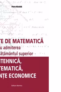 Teste de matematică pentru admiterea în învăţămantul superior