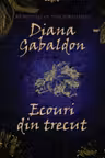 Ecouri din trecut