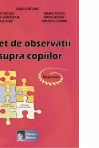 Caiet de observatii asupra copiilor. Grupa mare