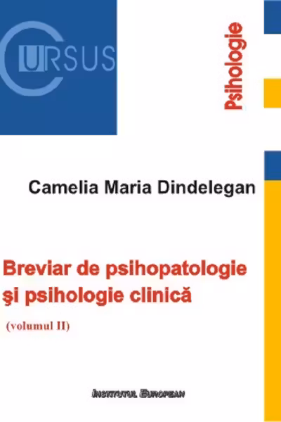Breviar de psihopatologie și psihologie clinică Vol.2