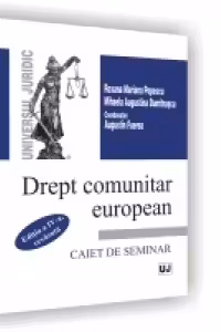 Drept comunitar european. Caiet de seminar