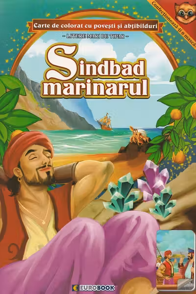 Sindbad marinarul. Carte de colorat cu povești și abțibilduri