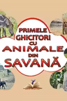 Primele ghicitori cu animale din savană