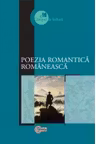 Poezia romantica romaneasca.