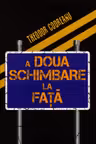 A doua schimbare la față
