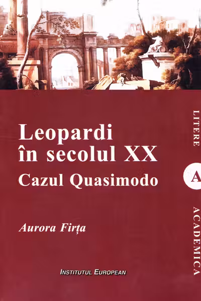 Leopardi în secolul XX. Cazul Quasimodo