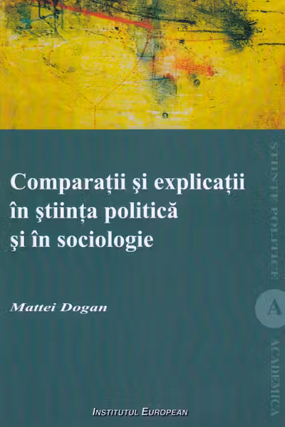 Comparatii și explicații în știința politică și în sociologie