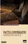 Pactul Conversației. Narațiuni Critice