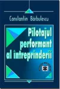 Pilotajul performant al intreprinderii