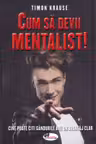 Cum sa devii mentalist