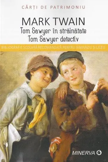 Tom Sawyer în străinătate. Tom Sawyer detectiv