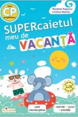 Supercaietul meu de vacanță. Clasa pregătitoare