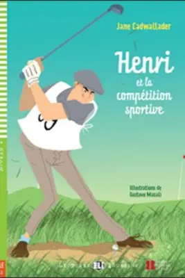 Henri et la compétition sportive