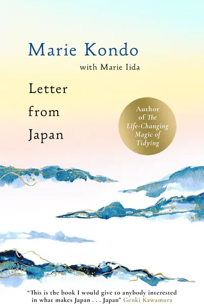 Letter From Japan : 6 guiding Japanese principles to find calm and meaning from the No.1 bestselling author