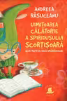 Uimitoarea calatorie a spiridusului Scortisoara