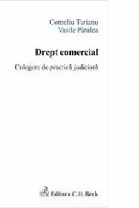 Drept comercial. Culegere de practica judiciara