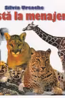 Cunosc lumea. Cine sta la menagerie