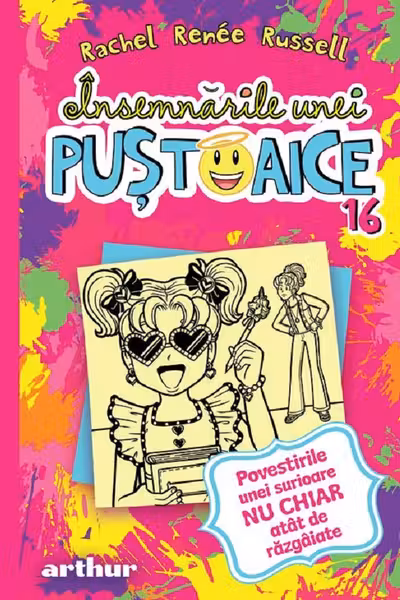Însemnările unei puștoaice Vol.16: Povestirile unei surioare nu chiar atât de răzgâiate