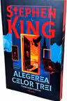 Alegerea celor trei - editie sprayed edges (Seria Turnul intunecat partea a II-a)