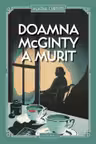 Doamna McGinty a murit