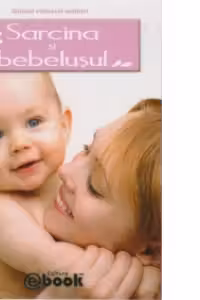 Sarcina si bebelusul