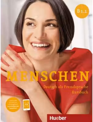 Menschen B1. 1 Kursbuch - Julia Braun-Podeschwa, Charlotte Habersack, Angela Pude